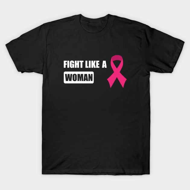 Fight Like A Woman T-Shirt by Fusion Designs